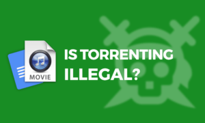 is torrenting illegal