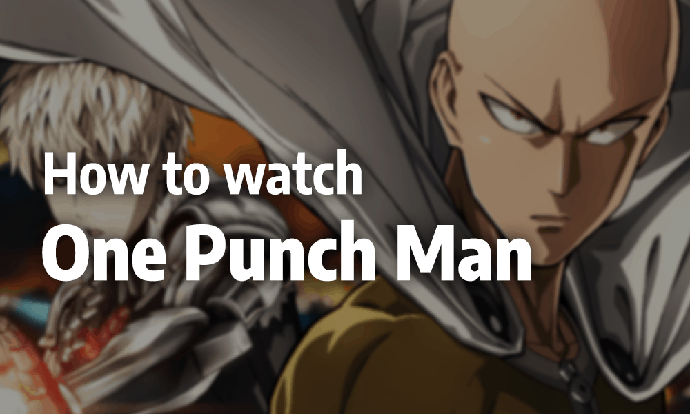 Watch One Punch Man
