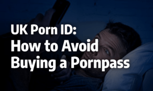 UK porn ID Porn Pass