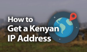 Kenyan IP Address