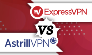 ExpressVPN vs Astrill