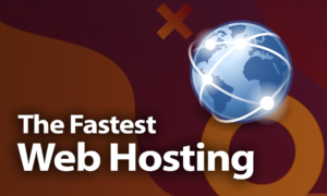 Fastest Web Hosting