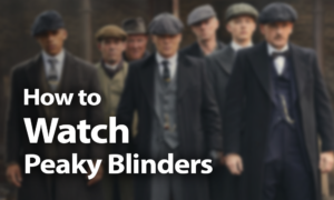 Watch Peaky Blinders