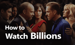 Watch Billions