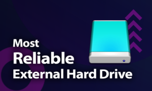 Most Reliable External Hard Drive