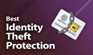 Best Identity Theft Protection