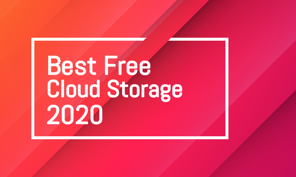 Best free cloud storage 2020
